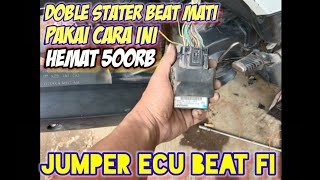 cara  perbaiki Doble stater beat fi /cara Jumper ecu beat fi