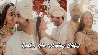 Ranbir Kapoor and Alia bhatt Wedding ❤️✨ || Ranbir Alia Edit || Ranlia Whatsapp Status ||