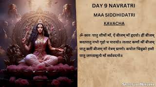 Day 9 #navratri Maa Siddhidatri Kavacha: Omkarah Patu Shirsho Maa, Aim Bijam Maa Hridayo।