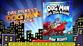 DOG MAN | Big Jim Begins Book Trailer | Book by Dav Pilkey