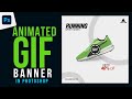 How to Create GIF Banner Animation in Photoshop | Photoshop Tutorial Hindi