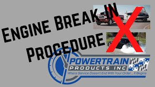 Engine Break-In Procedure