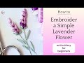 🩷 Easy Lavender Embroidery Tutorial for Beginners: Created with the Cluster Stitch