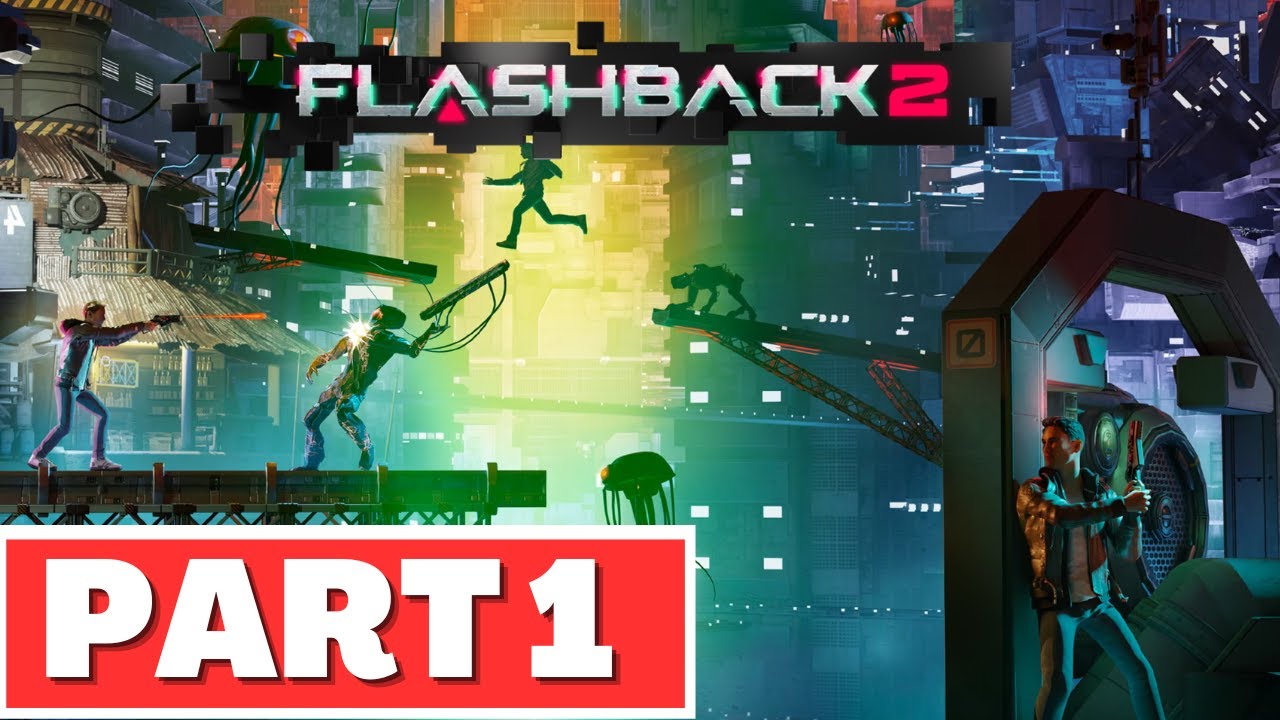 Flashback 2 Gameplay Walkthrough Part 1 No Commentary Youtube