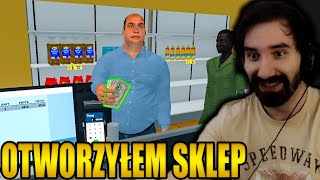 OTWORZYŁEM SWÓJ SKLEP i JEST CIĘŻKO XD | Supermarket Simulator #1