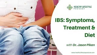 IBS: Symptoms, Treatment & Diet with Dr. Jason Piken