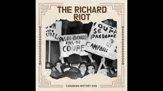 Changing Quebec: The Richard Riot