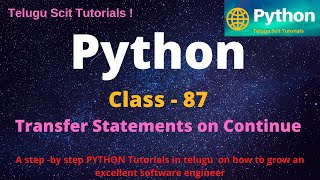 Python | Class-87 | Continue Statement | Python Tutorial for Beginners - in Telugu and English