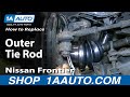 How to Replace Tie Rod Assembly 98-04 Nissan Frontier