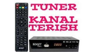 Tuner kanal terish 1daqiqa vaqt ketadi