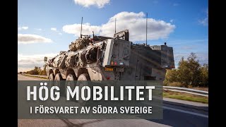 Hög mobilitet i försvaret av södra Sverige