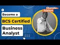 How to Become a BCS Certified Business Analyst