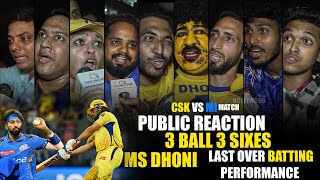 Ms Dhoni 3 Ball 3 Sixes to MI Captain Hardik Pandya | Public Gone CRAZY Reaction | MI vs CSK