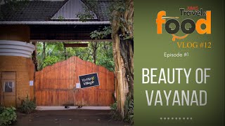 വയനാടിന്റെ സൗന്ദര്യം | Beauty of Vayanad | Vythiri Village | Zumus Vlog #12 | Zubair Mahin | Eng sub