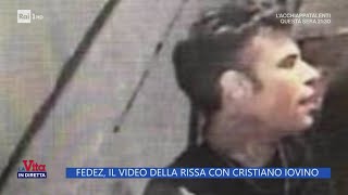 Fedez, il video della rissa con Cristiano Iovino - La Vita in diretta 17/05/2024