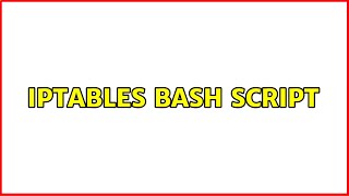 Iptables bash script