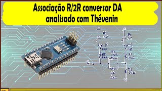 Associação R 2R conversor DA analisado com Thévenin