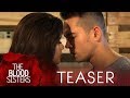 The Blood Sisters July 13, 2018 Teaser