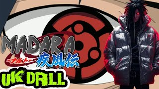 Madara Uchiha UK Drill | Naruto’s Ultimate Drill Rap Vibes