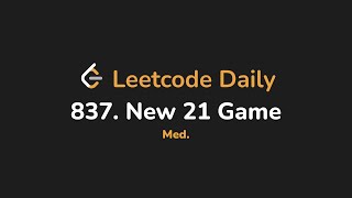 837. New 21 Game | Leetcode Daily - Python