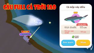 (Play Together) Câu FULL Cá Trời Sao \