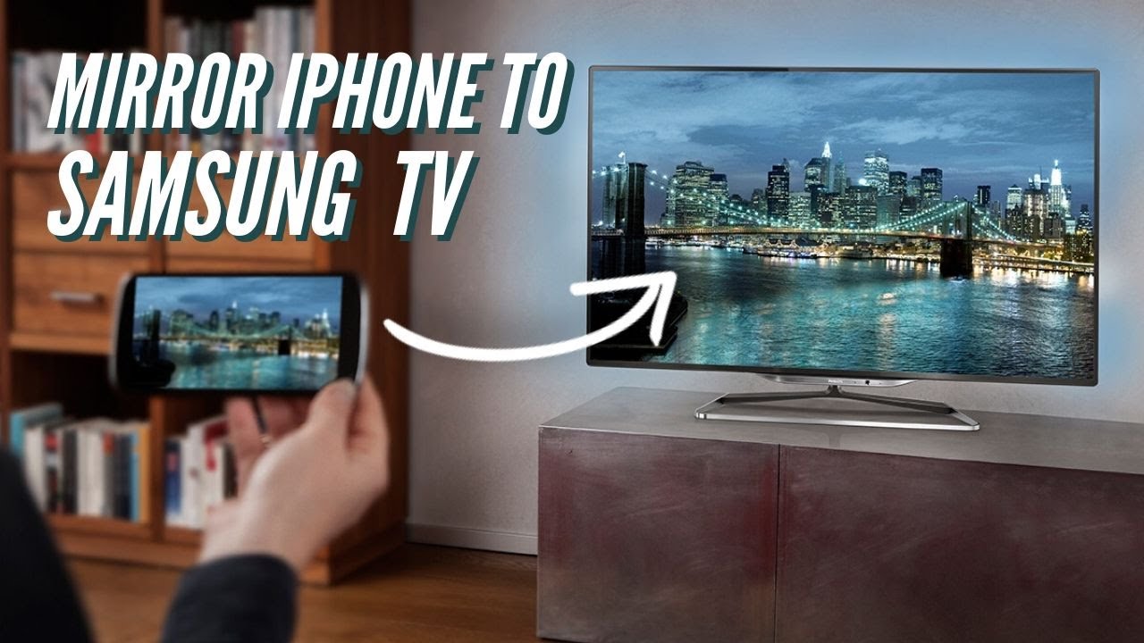 How To Mirror IPhone To Samsung Smart TV - YouTube