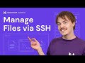 How to Manage Your Files via SSH (in 5 minutes)