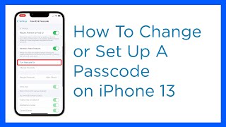 How to Change or Set Up a Passcode on iPhone 13 | iOS 15 Passcode Screen Unlock