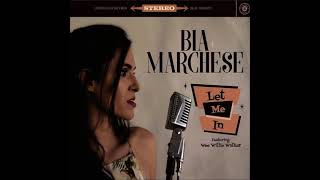 Bia Marchese  - My Man Called Me.