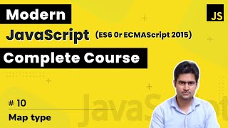 Map data type in JavaScript | HashMap in Javascript | ES6 in Hindi - 10 #reactjs #javascript