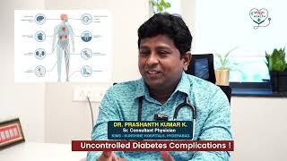 uncontrolled-diabetes-complications | Dr Prashanth Kumar |  Physician |  KIMS-SUNSHINE Hospital