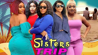 Sisters Trip Complete Season- Chacha Eke/Destiny Etiko/Lizzy Gold 2023 Latest Nigerian Movie