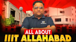 All About IIIT Allahabad😲 | IIIT Allahabad Honest Review | Best Branch, Cut-Offs, Fees \u0026 Placements​