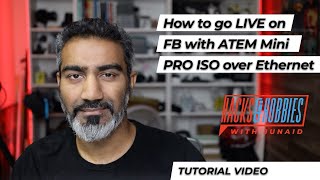 How to go Live on Facebook with the ATEM Mini Pro ISO