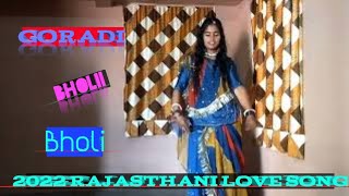 Goradi Bholii bholi | Chotu Singh Rawna | Traditional Basis Super Dance | Love Song #Rajasthani
