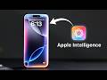 How To Activate Apple Intelligence On Your iPhone (iOS 18)?