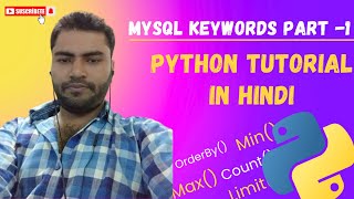 Python Tutorial: MySQL Advance Keywords Part - 1 in Python