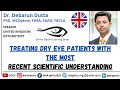 Treating #DryEye Patients with the Recent Scientific Understanding | ECL - 68 | Dr. Debarun Dutta