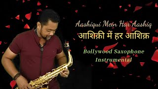 Aashiqui Mein Har Aashiq Instrumental Song | Dil Ka Kya Kasoor | Bollywood Saxophone Instrumental