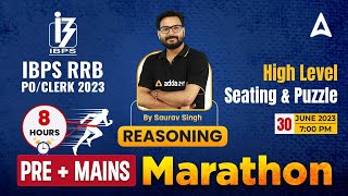IBPS RRB PO & Clerk 2023 | High Level Seating Arrangement & Puzzles Marathon | By Saurav Singh