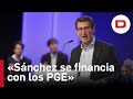 Feijóo asegura que Sánchez quiere «financiar su último año en La Moncloa» con los PGE