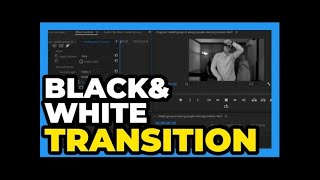 Premiere Pro CC ： How to do Black and White to Color Transition Effect