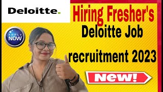 Deloitte Jobs Recruitment 2023 Registration | Hiring for Freshers | Deloitte Off Campus Drive 2023