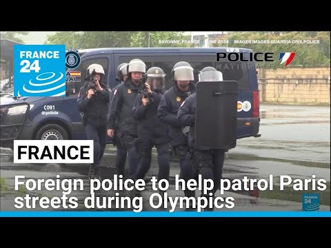 Foreign police help monitor the streets of Paris during the Olympic Games • FRANCE 24 English