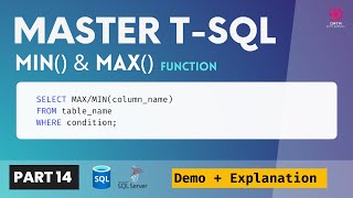 14. Transact-SQL MIN MAX Functions | Aggregate Functions in T-SQL | SQL Server Tutorial