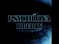 Psychlona - Liberty [Official Music Video]