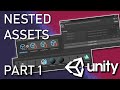 Unity Nested Assets | Part 1 | How to store one scriptable object inside of another