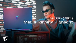 AORUS 16X (2024) Media Review Highlight