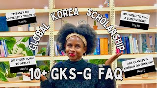 Global Korea Scholarship Frequently Asked Questions | Study in Korea🇰🇷