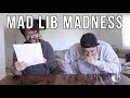 Mad Lib Madness Pt 13